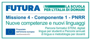 Banner Scuola Futura - Missione 4-Componente 1 - PNRR Nuove competenze e nuovi linguaggi. Progetto finanziato dall'Unione Europea
